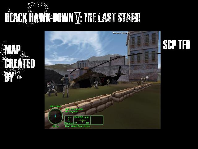 Black Hawk Down V: The Last Stand (Updated)