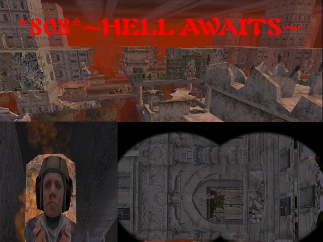 *808*~HELL AWAITS~