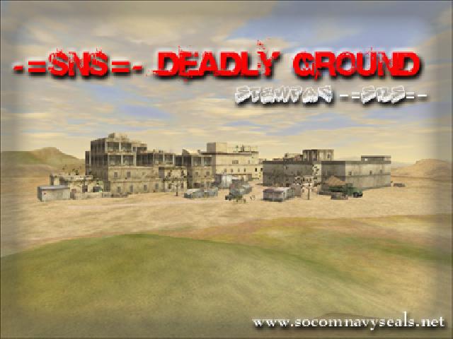 -=SNS=- Deadly Ground