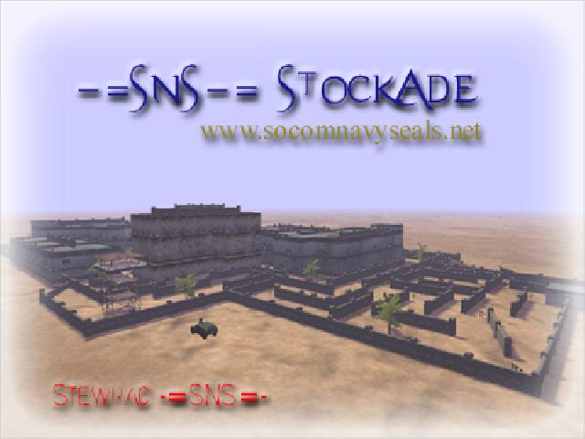 -=SNS=- Stockade