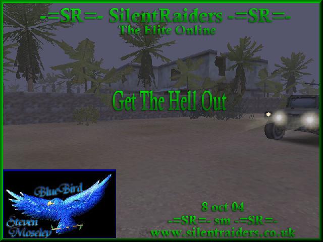 -=SR=- GET THE HELL OUT -=SR=-