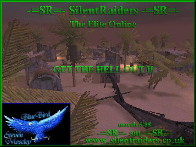 -=SR=- GET THE HELL OUT II -=SR=-