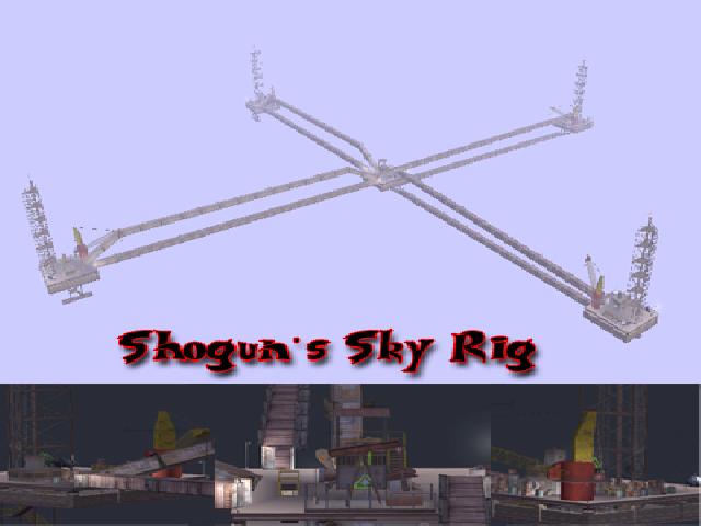 Shogun's Sky Rig