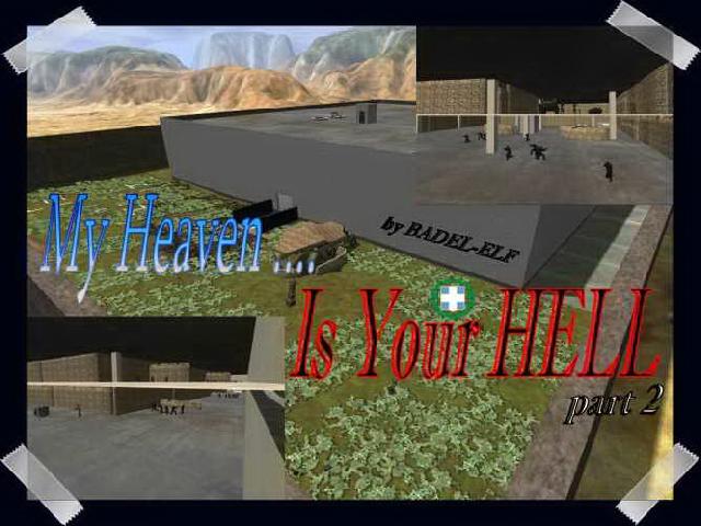 MY HEAVEN IS YOUR HELL part 2