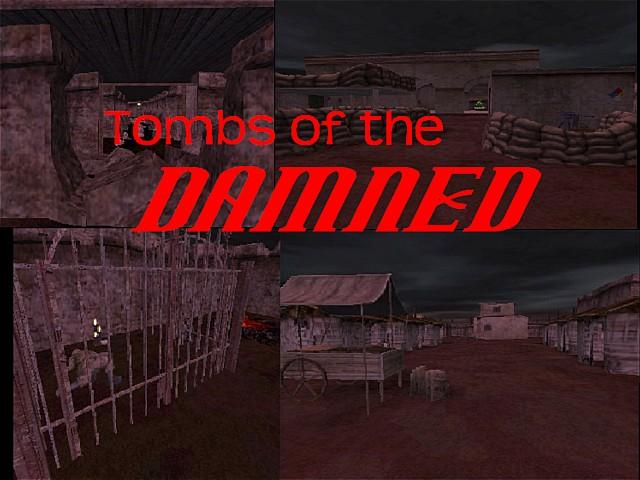 Tombs of the damned