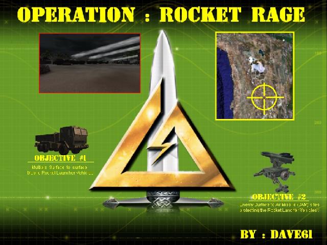 OPERATION : ROCKET RAGE
