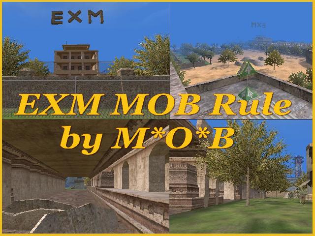 EXM MOB Rule