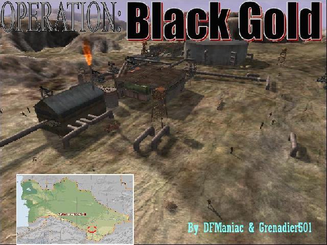 OPERATION: black gold