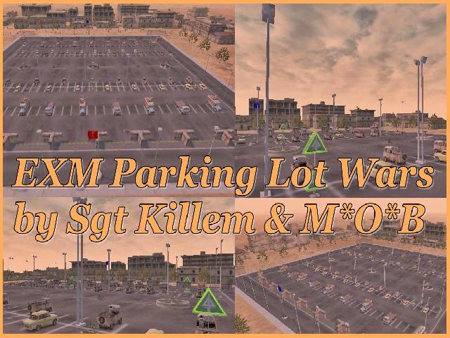 EXM Parking Lot Wars Edit