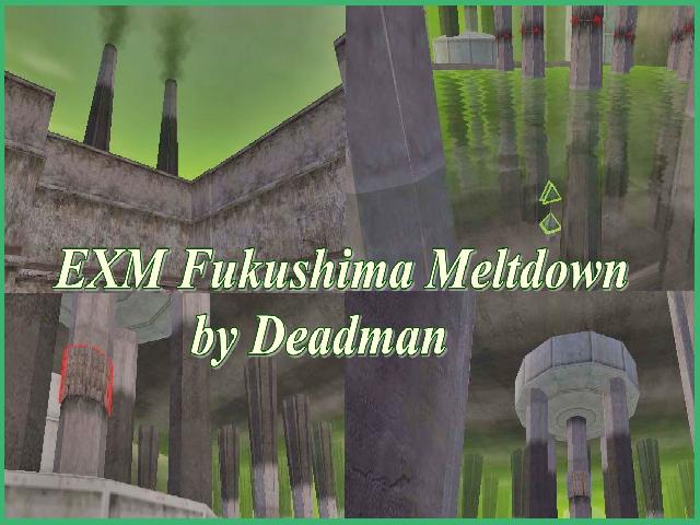 EXM Fukushima Meltdown