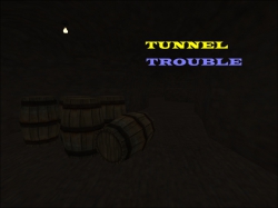 Tunnel Trouble