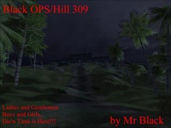 Black OPS Hill 309