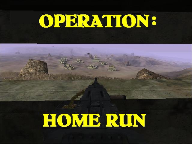 OPERATION : HOME RUN