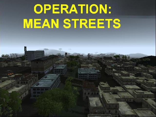 OPERATION : MEAN STREETS