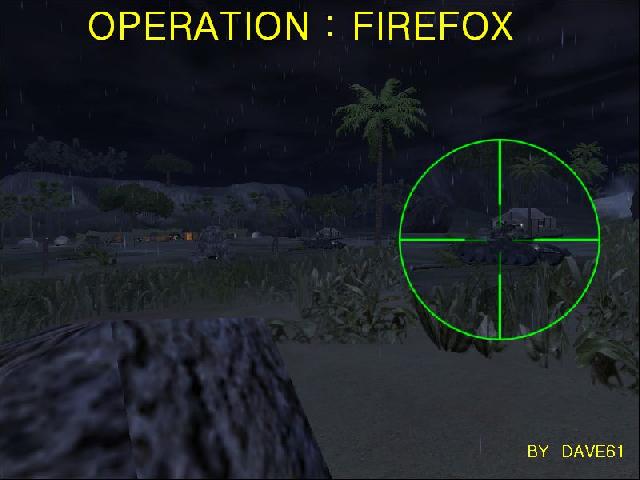 OPERATION : FIREFOX